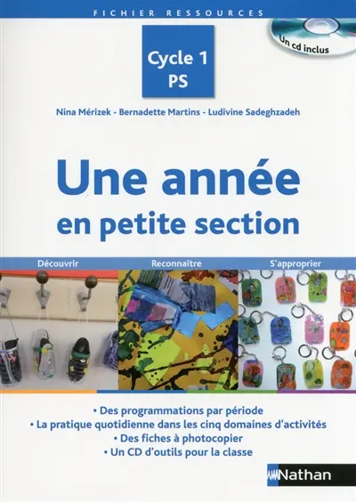 Une année en petite section : cycle 1, PS