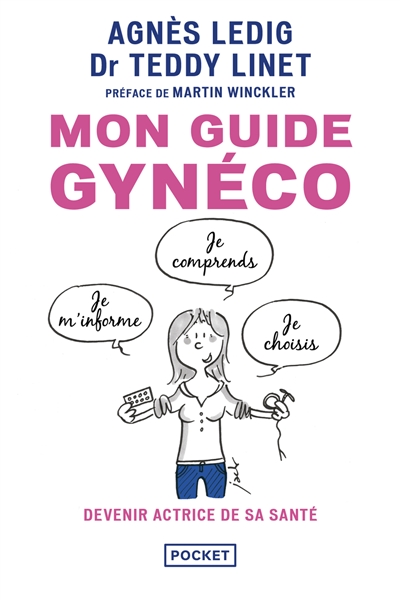 Mon guide gynéco : devenir actrice de sa santé