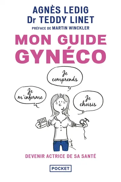 Mon guide gynéco : devenir actrice de sa santé
