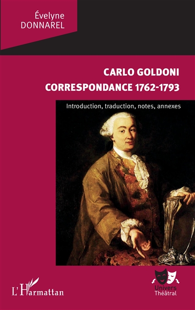 Carlo Goldoni, correspondance, 1762-1793