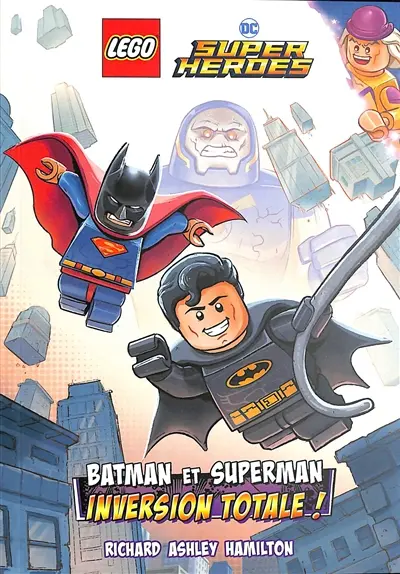 Lego super heroes. Batman et Superman : inversion totale !