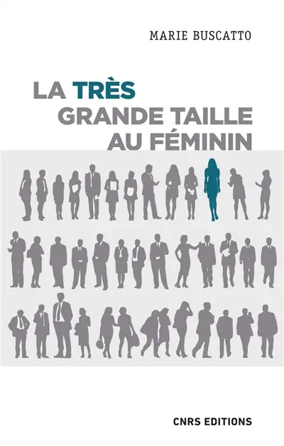 La très grande taille au féminin : les ambivalences d'une stature hors norme