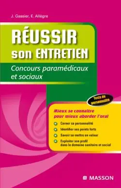 Réussir son entretien : concours paramédicaux et sociaux