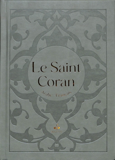 Le saint Coran : arabe-français : couverture cuir cartonné daim gris