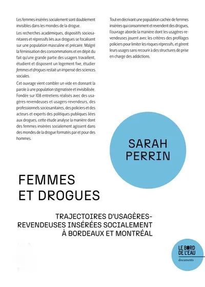 Femmes et drogues : trajectoires d'usagères-revendeuses insérées socialement à Bordeaux et Montréal