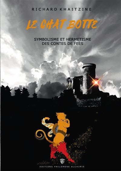 Le Chat Botté : Symbolisme et hermétisme des contes de Fées