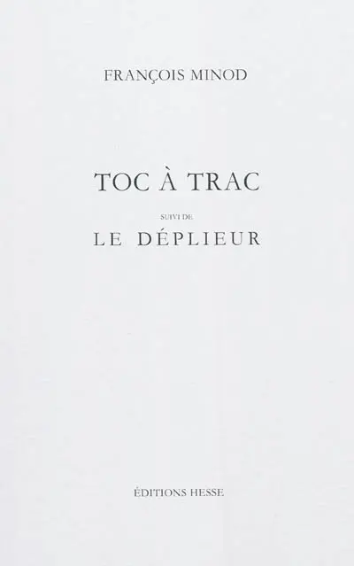 Toc à trac. Le déplieur