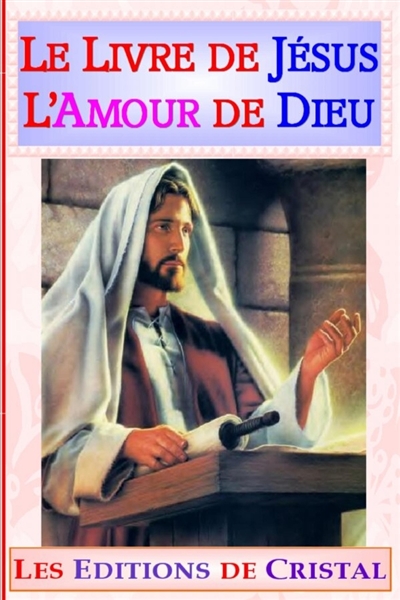 Le Livre de Jésus, L'Amour...