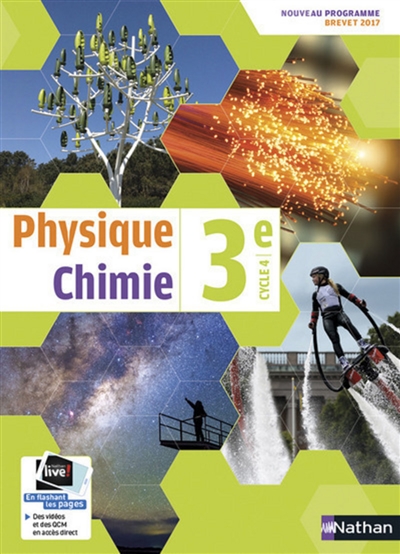 Physique chimie 3e, cycle 4 : nouveau programme, brevet 2017