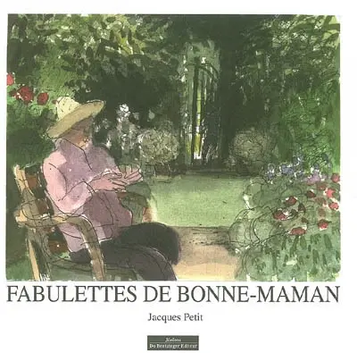Fabulettes de bonne-maman
