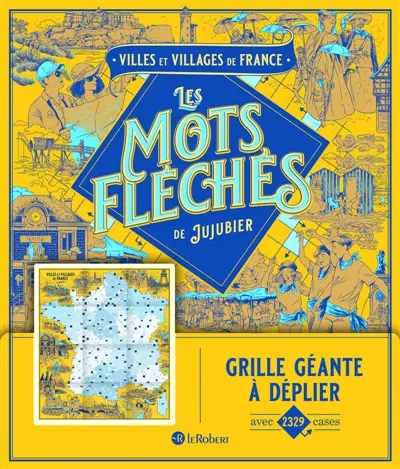 Villes et villages de France : Les mots fléchés de Jujubier : Grille géante