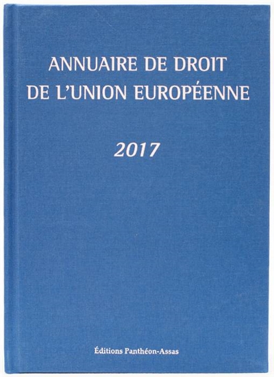 Annuaire de droit de l'Union européenne : 2017