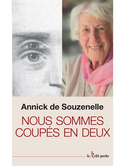 Nous sommes coupés en deux