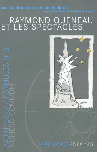 Formules, n° 8. Raymond Queneau et les spectacles