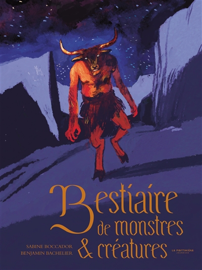 Bestiaire de monstres & créatures - Sabine Boccador