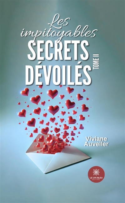 Les impitoyables secrets...