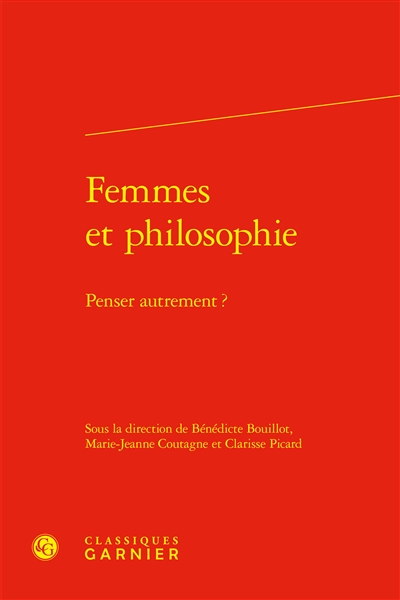 Femmes et philosophie : penser autrement ?