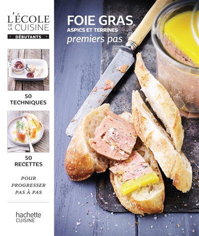 Foie gras, aspics et terrines : premiers pas
