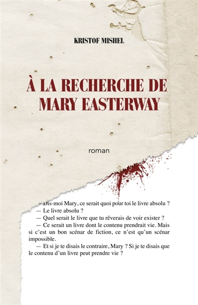 A la recherche de Mary Easterway : Si je te disais que le contenu d'un livre peut prendre vie