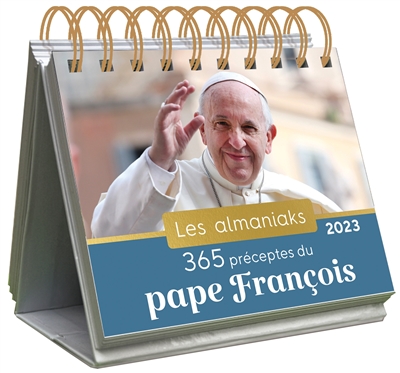 365 préceptes du pape François : 2023