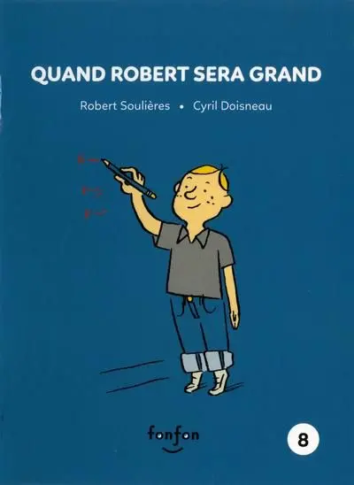 Quand Robert sera grand