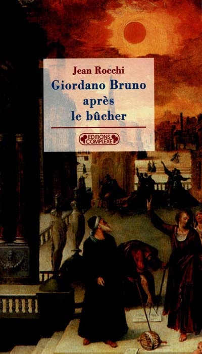 Giordano Bruno après le bûcher