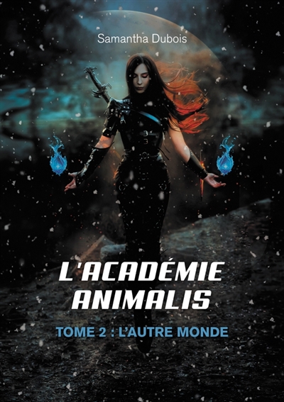 L'Académie Animalis : Tome...