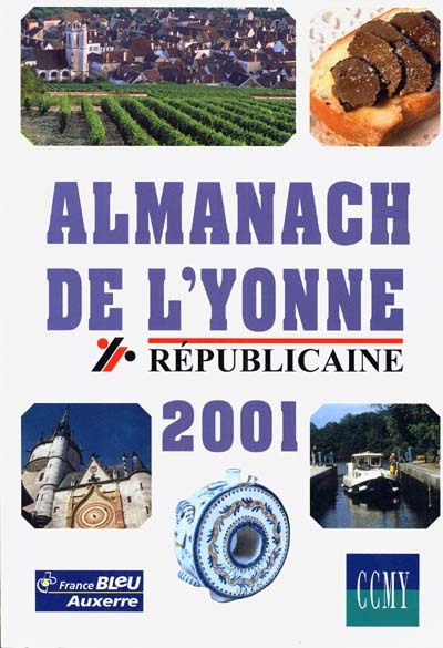 L'almanach de l'Yonne républicaine 2001