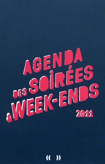 Agenda des soirées & week-ends 2011