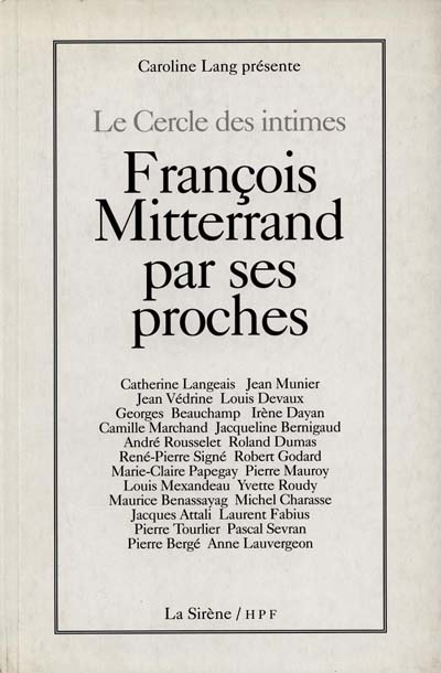 Le cercle des intimes : François Mitterrand par ses proches