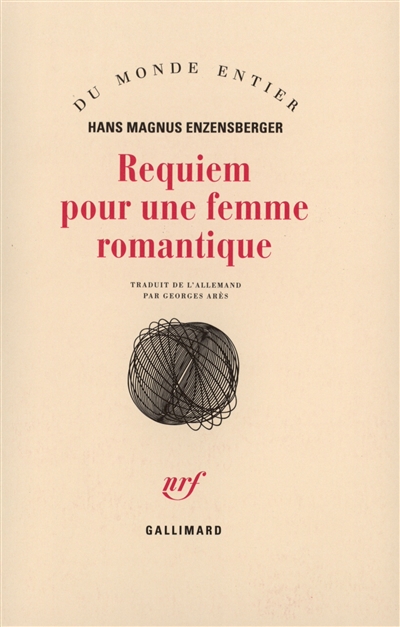 Requiem pour une femme romantique : les amours tourmentées d'Augusta Bussmann et de Clemens Brentano