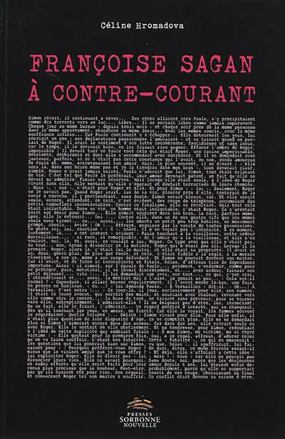Françoise Sagan à contre-courant