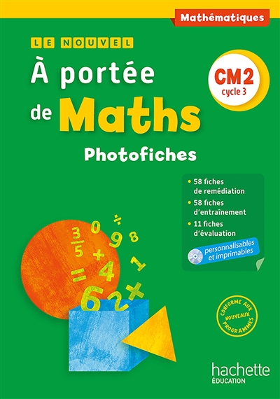 Le nouvel à portée de maths, mathématiques, CM2 cycle 3 : photofiches