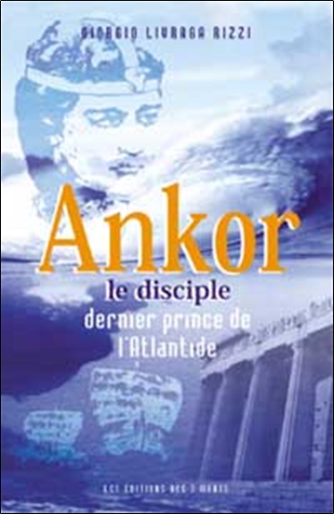 Ankor le disciple : dernier prince de l'Atlantide