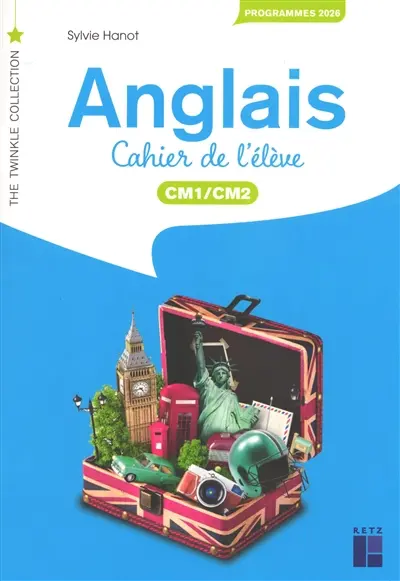 Anglais CM1, CM2 : cahier de l'élève : programmes 2026