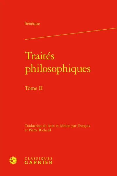 Traités philosophiques. Vol. 2
