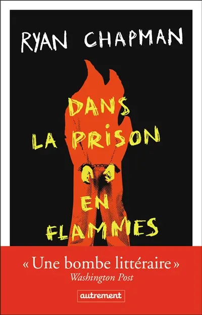 Dans la prison en flammes