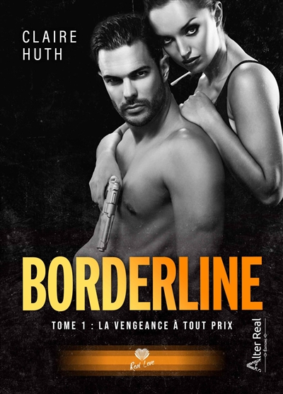 La vengeance à tout prix : Borderline #1