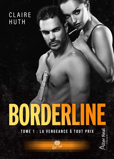 La vengeance à tout prix : Borderline #1