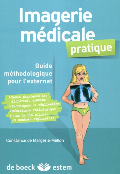 Imagerie médicale pratique : guide méthodologique pour l'externat