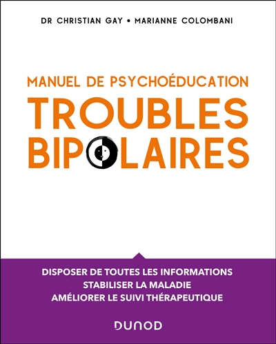 Troubles bipolaires : manuel de psychoéducation