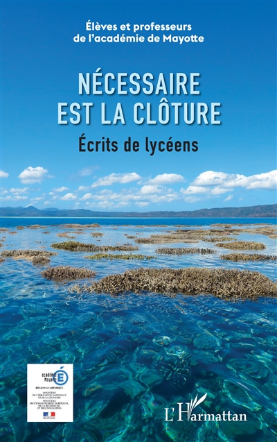 Nécessaire est la clôture : écrits de lycéens