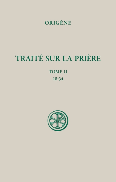Traité sur la prière. Vol. 2