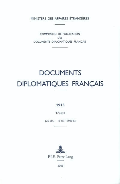 Documents diplomatiques français : 1915. Vol. 2. 26 mai-15 septembre