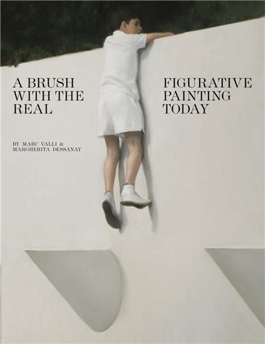 A Brush with the Real Figurative Painting Today