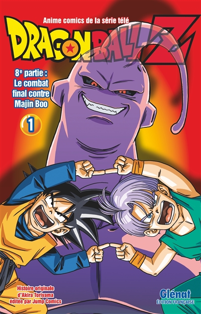 Dragon Ball Z : 8e partie, le combat final contre Majin Boo. Vol. 1