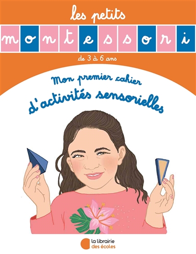 Mon premier cahier d'activités sensorielles : de 3 à 6 ans
