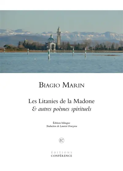 Les litanies de la Madone : & autres poèmes spirituels Les litanies de la Madone : & autres poèmes spirituels