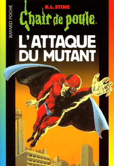 Chair de poule 15. L'attaque du mutant