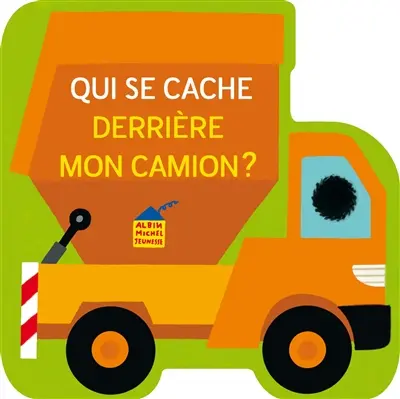 Qui se cache derrière mon camion ?